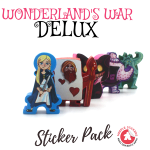 Premium Stickers for Wonderland's War Deluxe Board Game